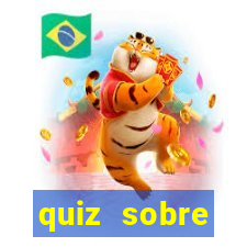 quiz sobre conhecimentos gerais